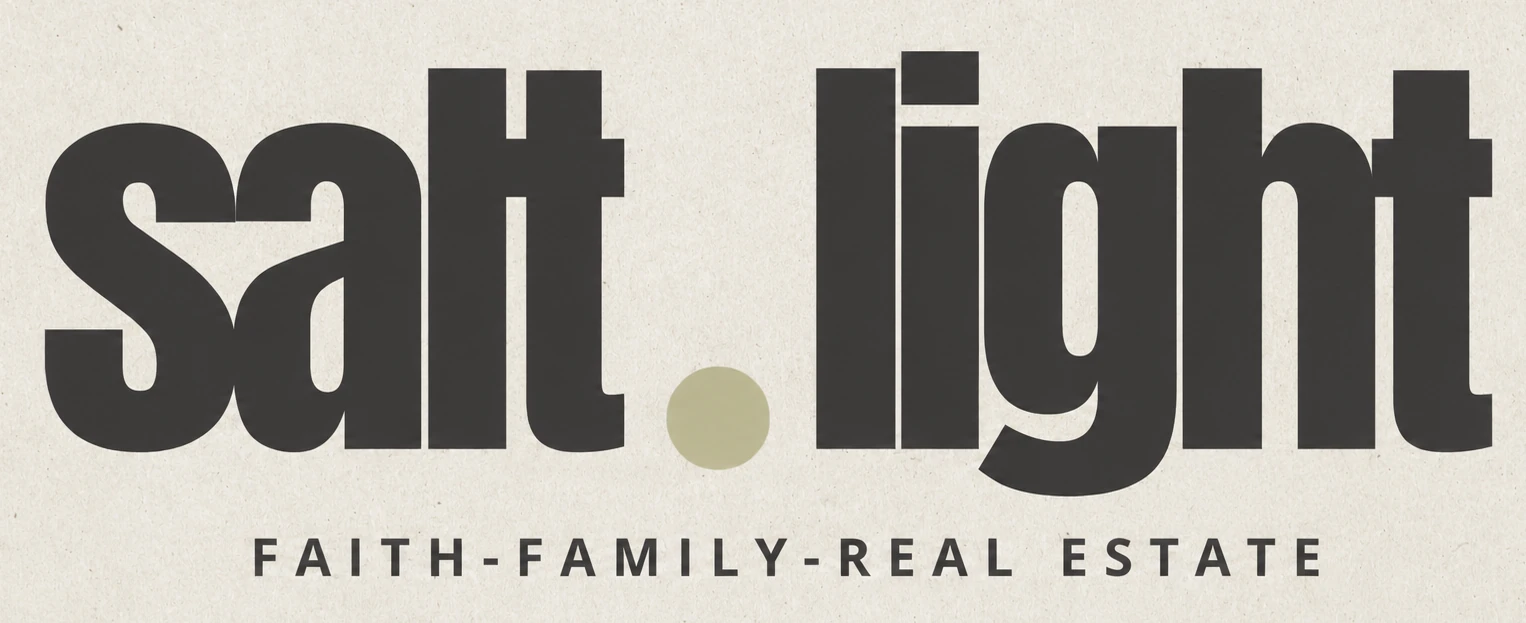 Salt . Light — Faith, Family, Real Estate